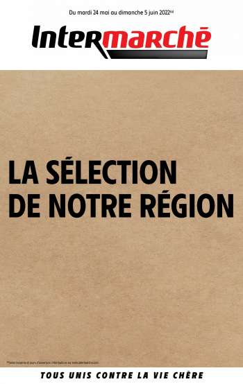 Catalogue Intermarché - La sélection de nos régions