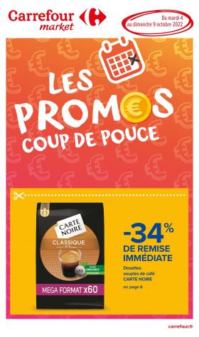 Carrefour Market - LES PROMOS COUP DE POUCE !
