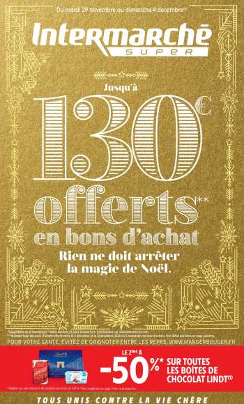 Catalogue Intermarché Super - 130 euros en Bons d’achats