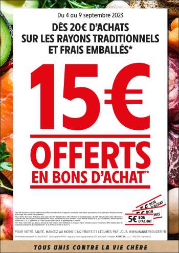 Catalogue Intermarché - 15€ OFFERTS EN BONS D’ACHAT