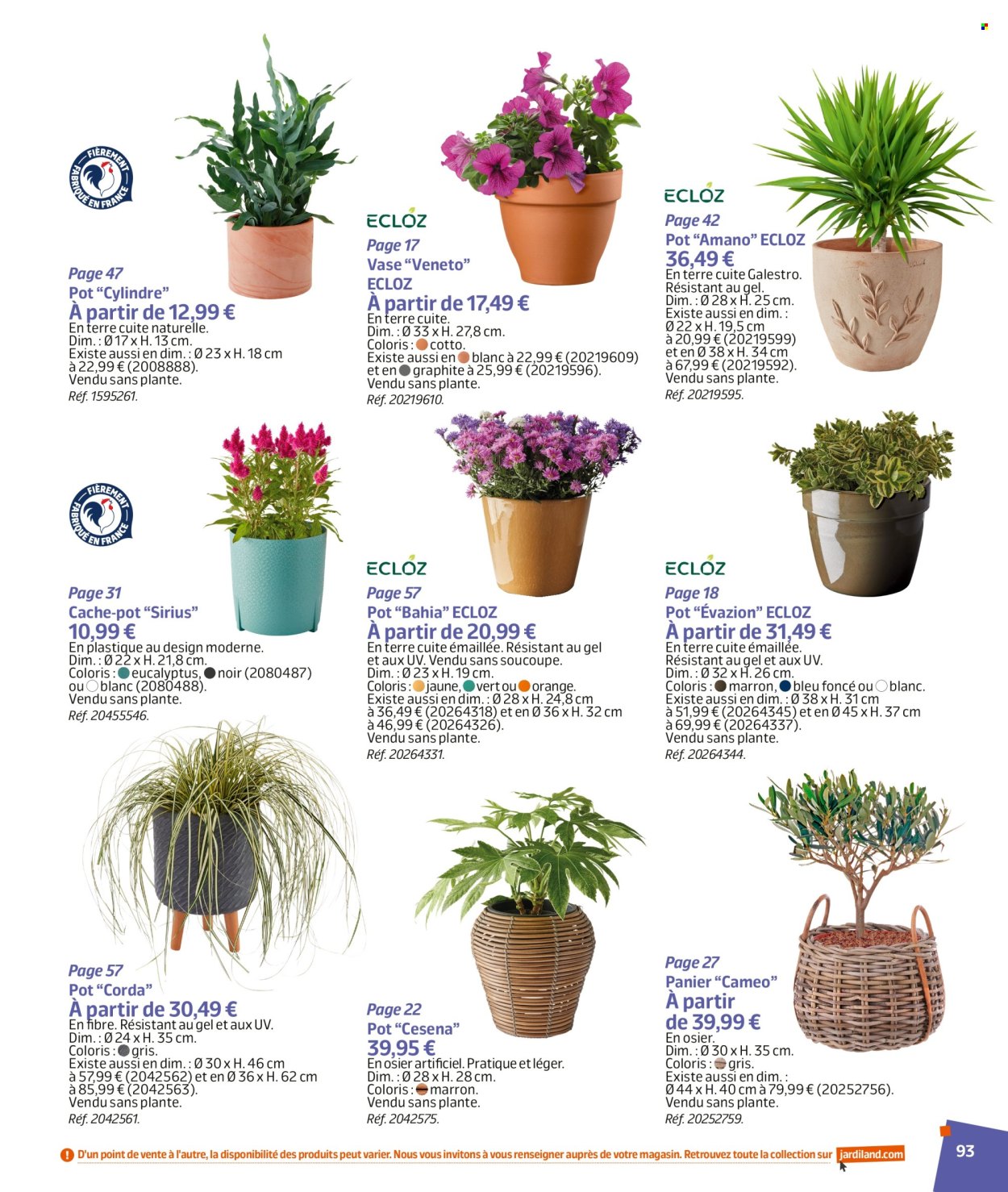 thumbnail - Catalogue Jardiland - 02/03/2024 - 23/06/2024 - Produits soldés - panier, vase, pot de fleurs. Page 93.