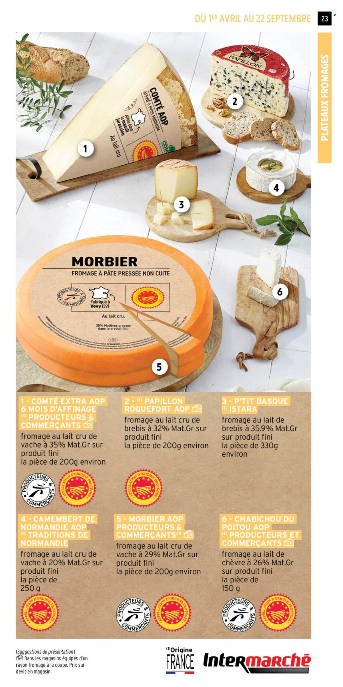 thumbnail - Catalogue Intermarché - 01/04/2024 - 22/09/2024 - Produits soldés - fromage, roquefort, Morbier, camembert, Comté. Page 23.