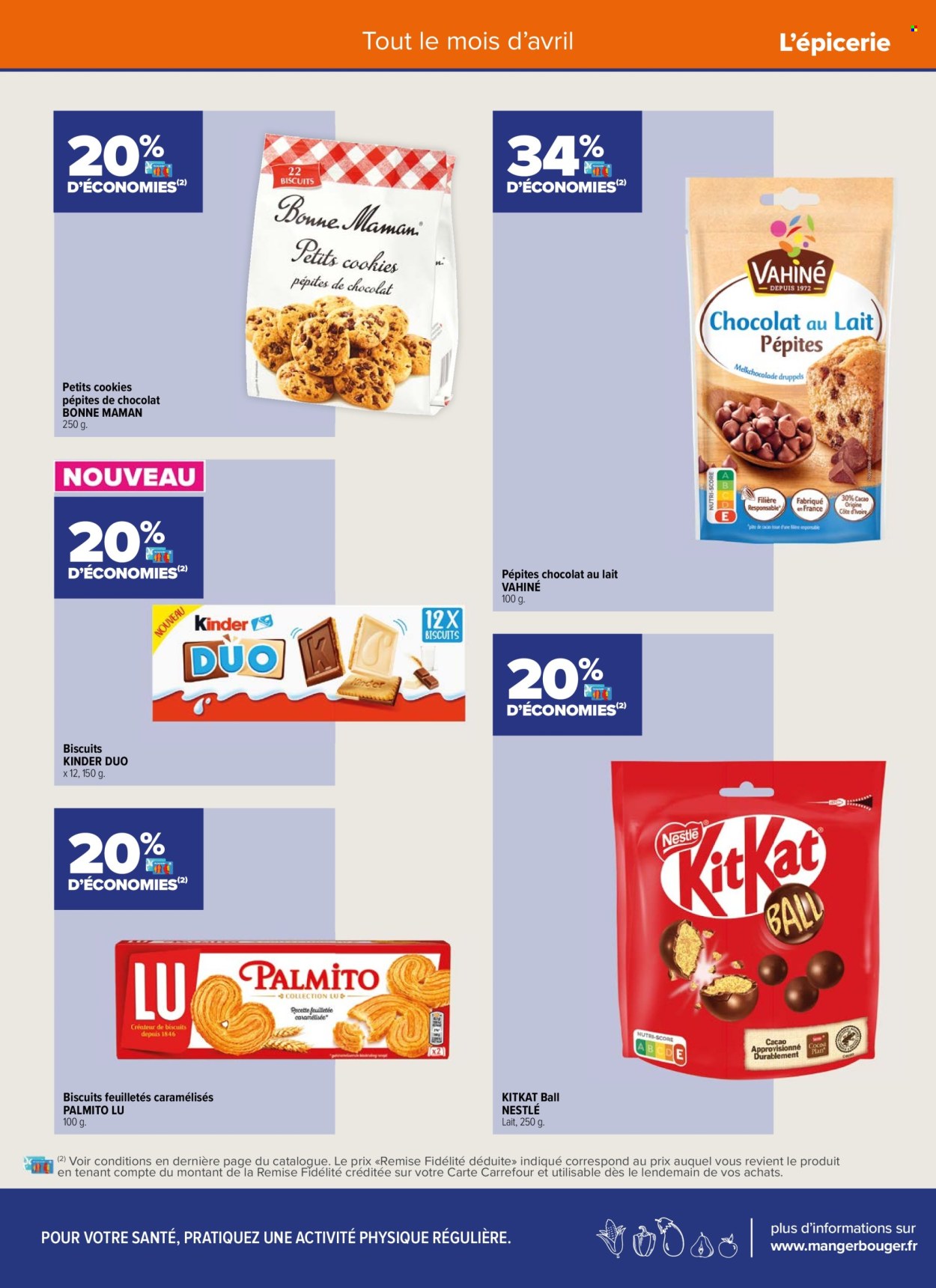 thumbnail - Catalogue Carrefour - 01/04/2024 - 30/04/2024 - Produits soldés - chocolat au lait, chocolat, cookies, pépites de chocolat, biscuits, Kinder, Nestlé, KitKat, LU. Page 6.