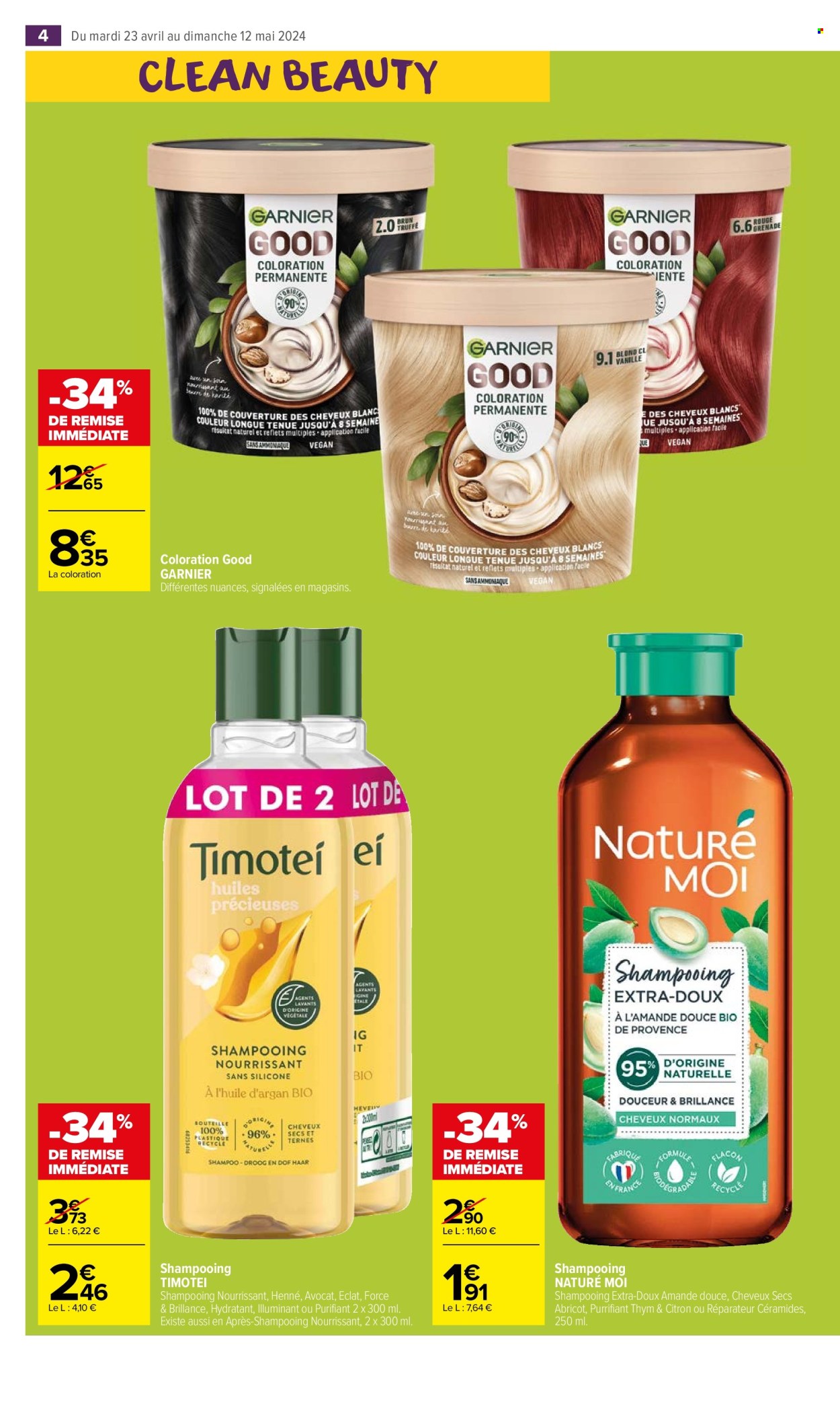 thumbnail - Catalogue Carrefour Market - 23/04/2024 - 05/05/2024 - Produits soldés - Garnier, couleur de cheveux, shampooing, Timotei. Page 6.