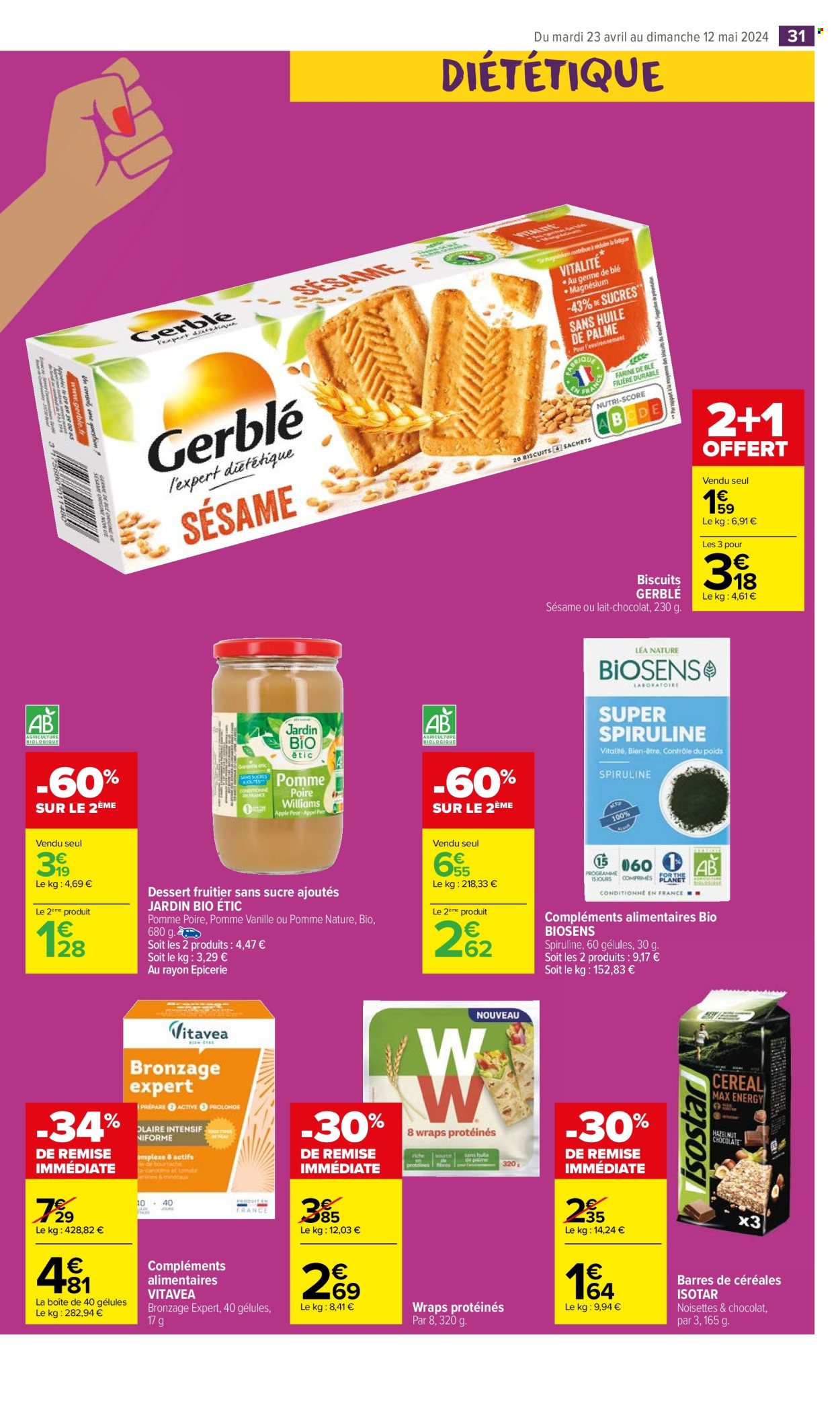 thumbnail - Catalogue Carrefour Market - 23/04/2024 - 05/05/2024 - Produits soldés - biscuits, dessert, Jardin BIO, compléments alimentaires, barre de céréales, tortilla. Page 33.
