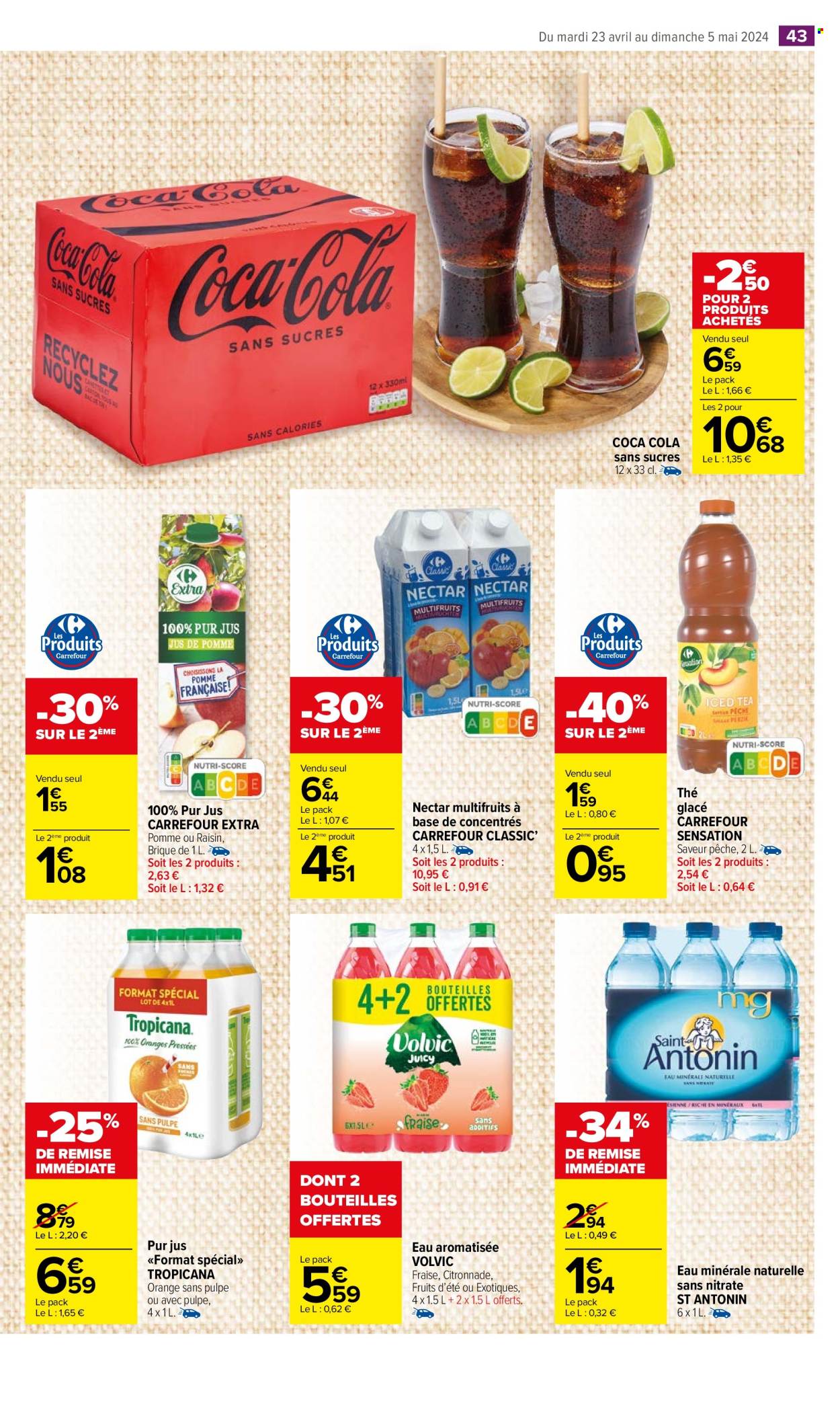 thumbnail - Catalogue Carrefour Market - 23/04/2024 - 05/05/2024 - Produits soldés - Coca-Cola, boire, jus, pur jus, nectar, thé glacé, Tropicana, Volvic, eau aromatisée, eau minérale, eau minérale naturelle. Page 45.