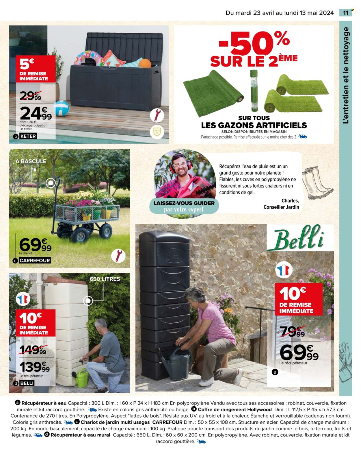 thumbnail - Catalogue Carrefour Hypermarchés - 23/04/2024 - 13/05/2024 - Produits soldés - coffret, coffre, multi usages, chariot, récupérateur à eau mural. Page 13.