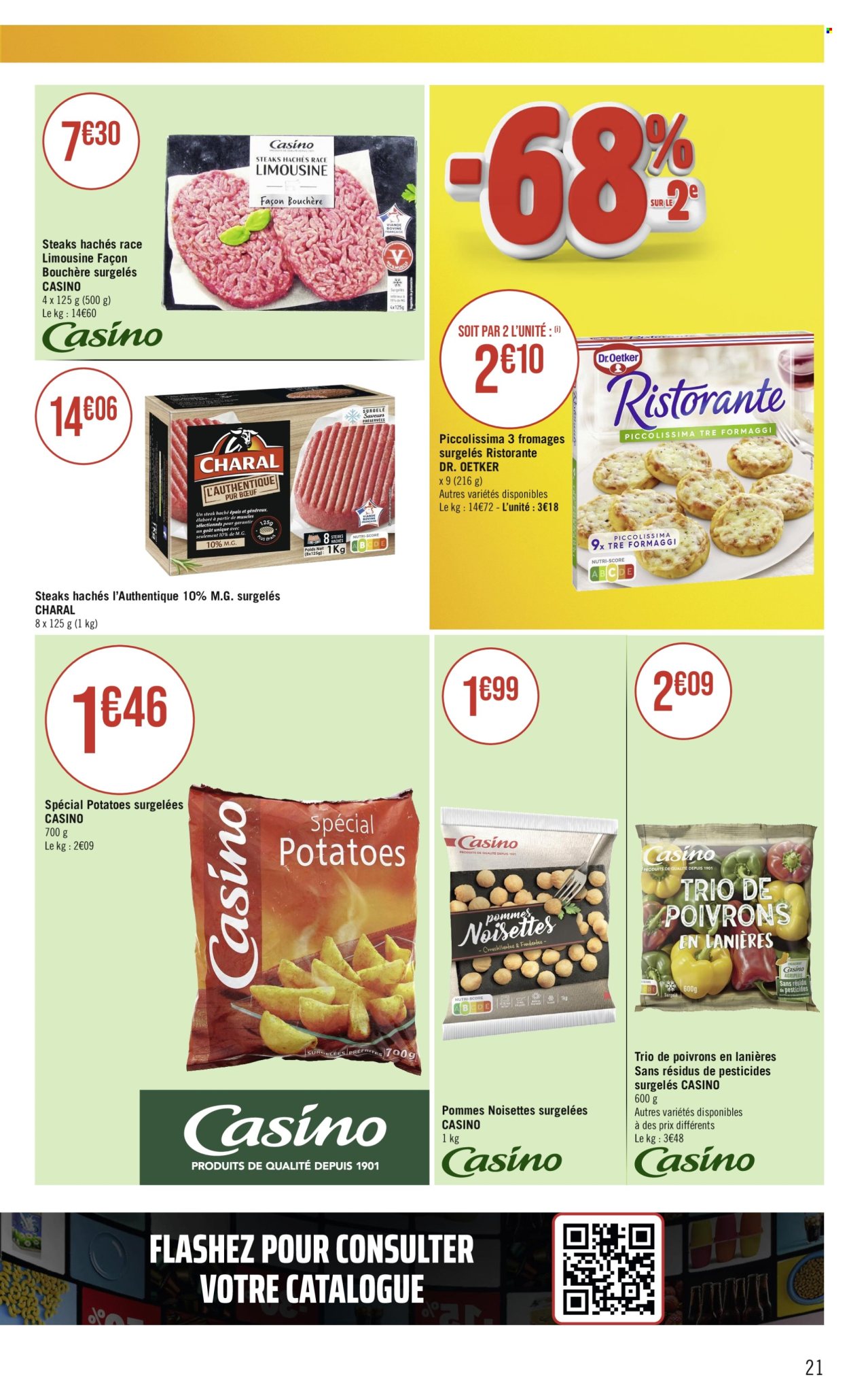 thumbnail - Catalogue Casino Supermarchés - 23/04/2024 - 05/05/2024 - Produits soldés - viande, viande boeuf, steak haché, viande hachée, fromage, potatoes surgelées, Ristorante. Page 21.