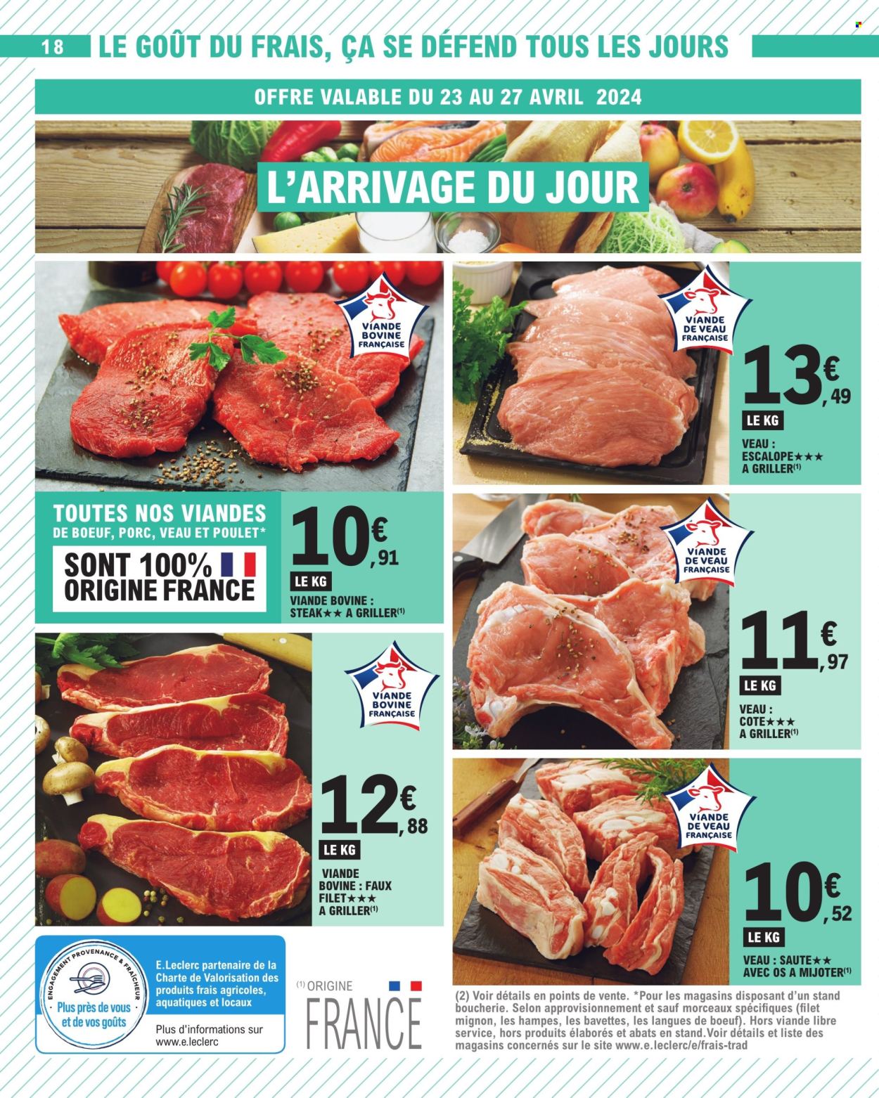 thumbnail - Catalogue E.Leclerc - 23/04/2024 - 04/05/2024 - Produits soldés - steak, escalope, filet mignon, viande, viande de veau, côte à griller, viande boeuf. Page 18.