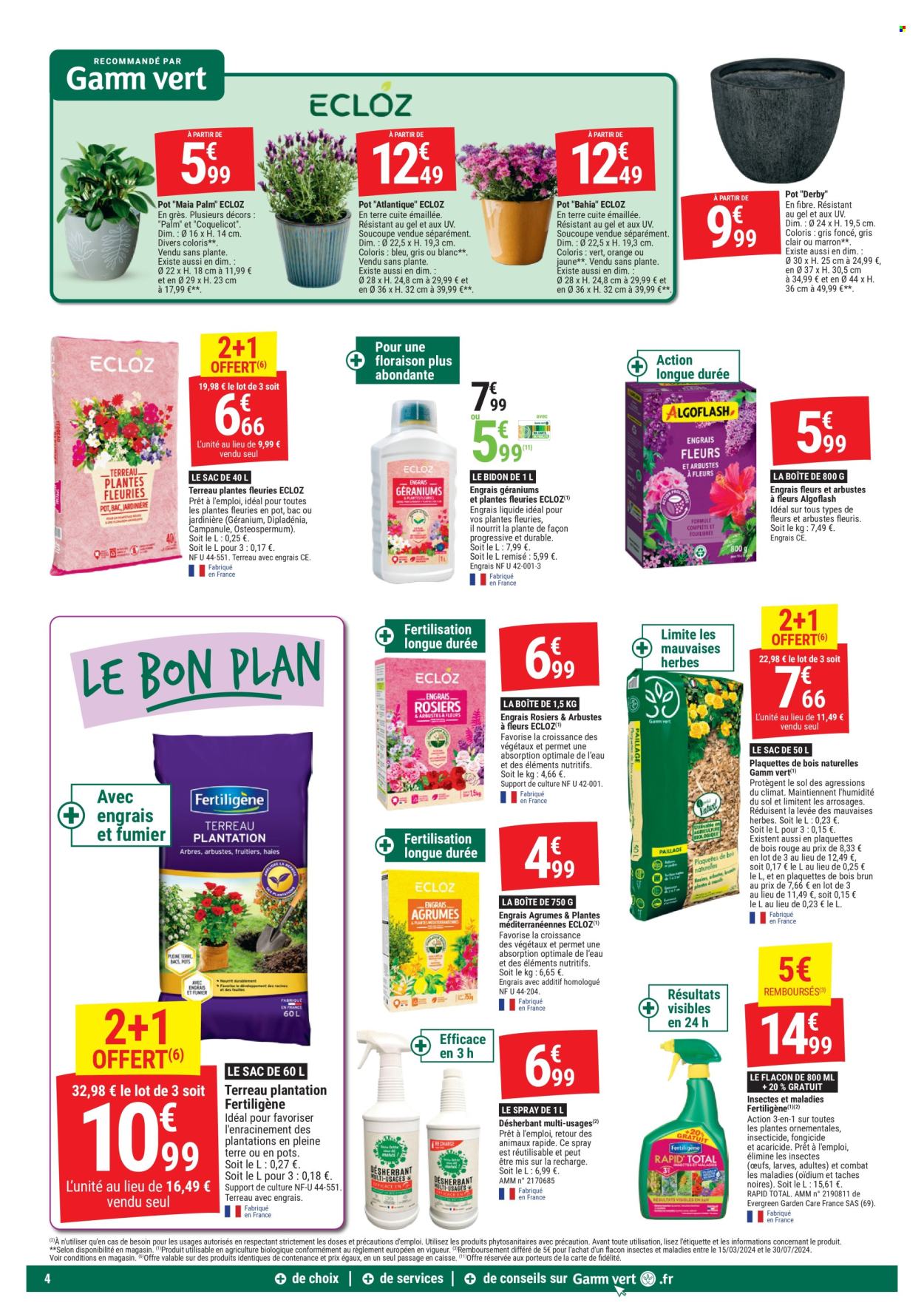 thumbnail - Catalogue Gamm vert - 24/04/2024 - 12/05/2024 - Produits soldés - terreau, désherbant, plante fleurie, Algoflash, dipladenia, jardinière, plaquette de bois. Page 4.
