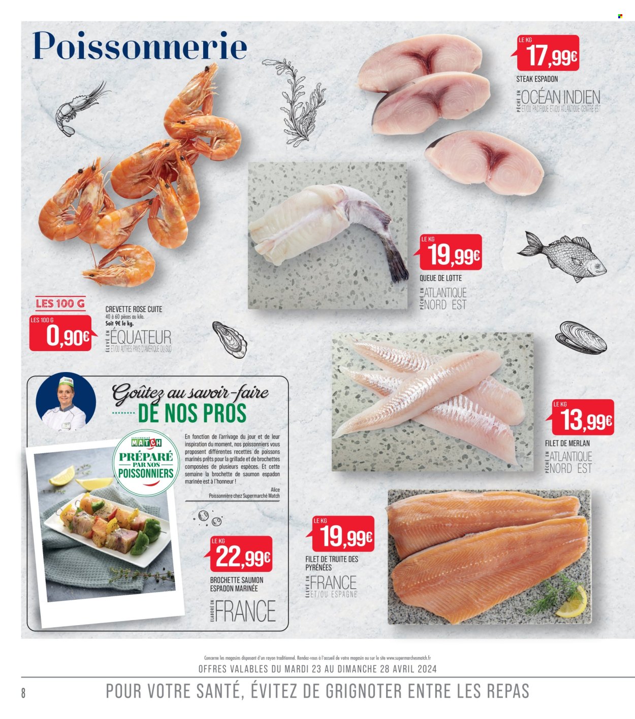 thumbnail - Catalogue Supermarché Match - 23/04/2024 - 05/05/2024 - Produits soldés - steak, saumon, crevettes, espadon, filet de merlan, truite, queue de lotte, crevette rosé, filet de poisson, merlan. Page 8.
