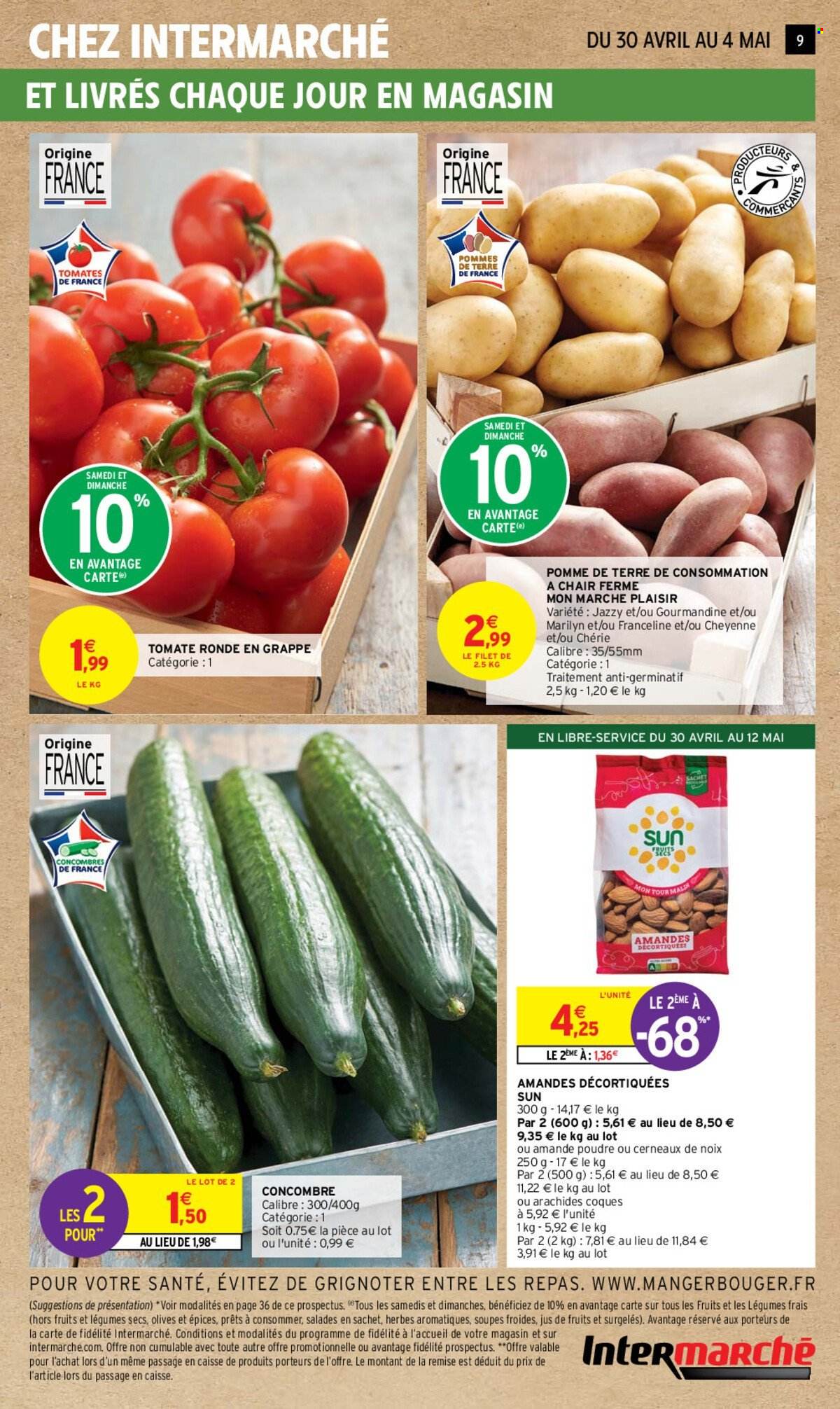 thumbnail - Catalogue Intermarché - 30/04/2024 - 12/05/2024 - Produits soldés - amandes, concombre, pommes de terre, tomates. Page 9.