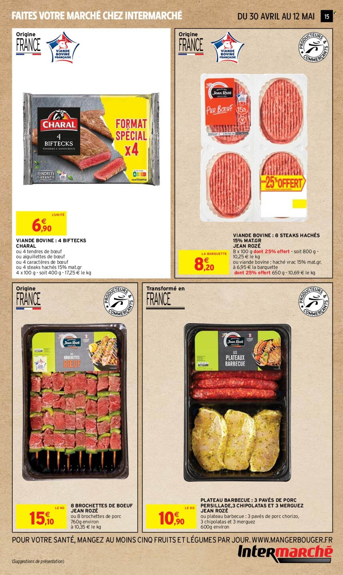 thumbnail - Catalogue Intermarché - 30/04/2024 - 12/05/2024 - Produits soldés - merguez, chipolata, brochettes de bœuf, viande boeuf, viande, steak haché, viande hachée. Page 15.