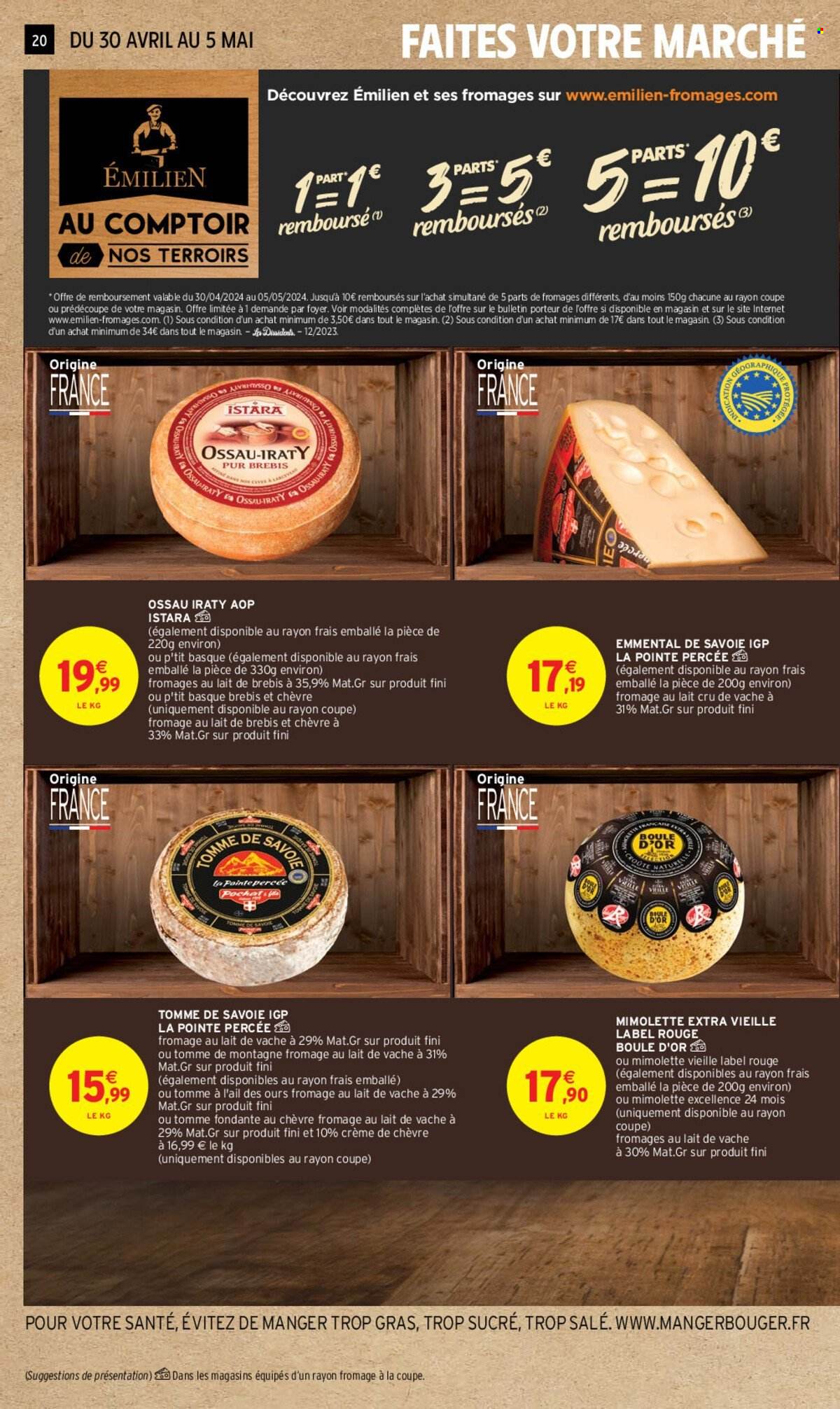 thumbnail - Catalogue Intermarché Hyper - 30/04/2024 - 12/05/2024 - Produits soldés - fromage, Mimolette, Tomme, emmental, Ossau-Iraty. Page 20.