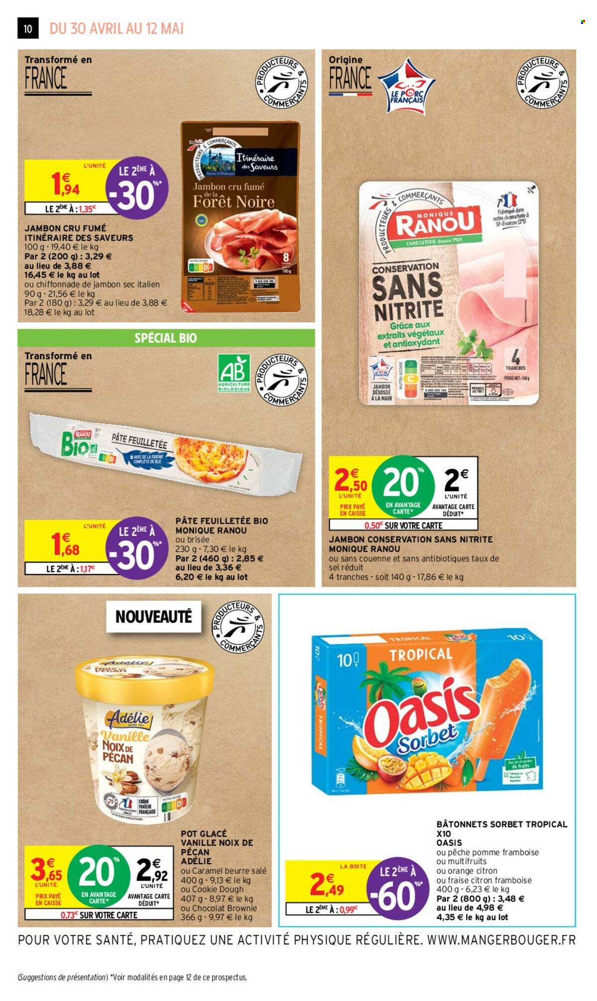 thumbnail - Catalogue Intermarché - 30/04/2024 - 12/05/2024 - Produits soldés - Oasis, sorbet, glace, noix de pecan, noix, pâte feuilletée, jambon, jambon sec, jambon cru. Page 10.
