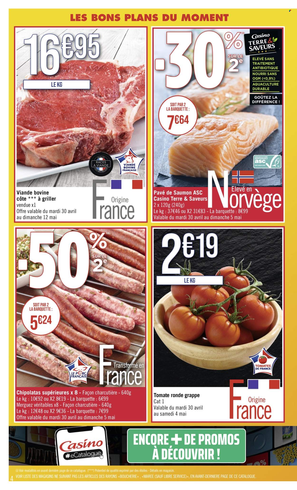 thumbnail - Catalogue Casino hyperFrais - 30/04/2024 - 12/05/2024 - Produits soldés - viande, tomates, viande boeuf, saumon, merguez, chipolata. Page 4.