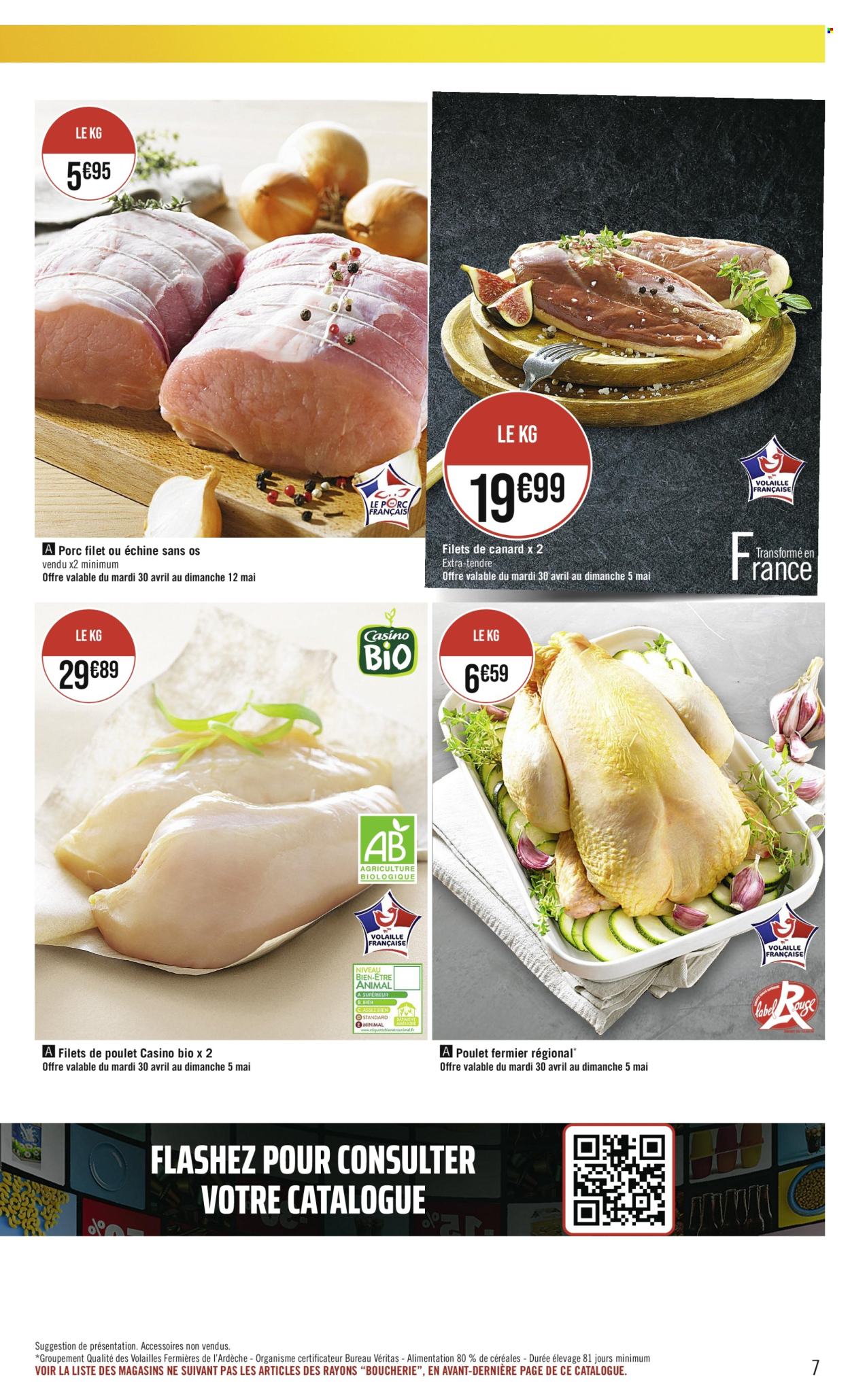thumbnail - Catalogue Casino Supermarchés - 30/04/2024 - 12/05/2024 - Produits soldés - filet de poulet, viande de poulet, filet de canard, viande de canard. Page 7.