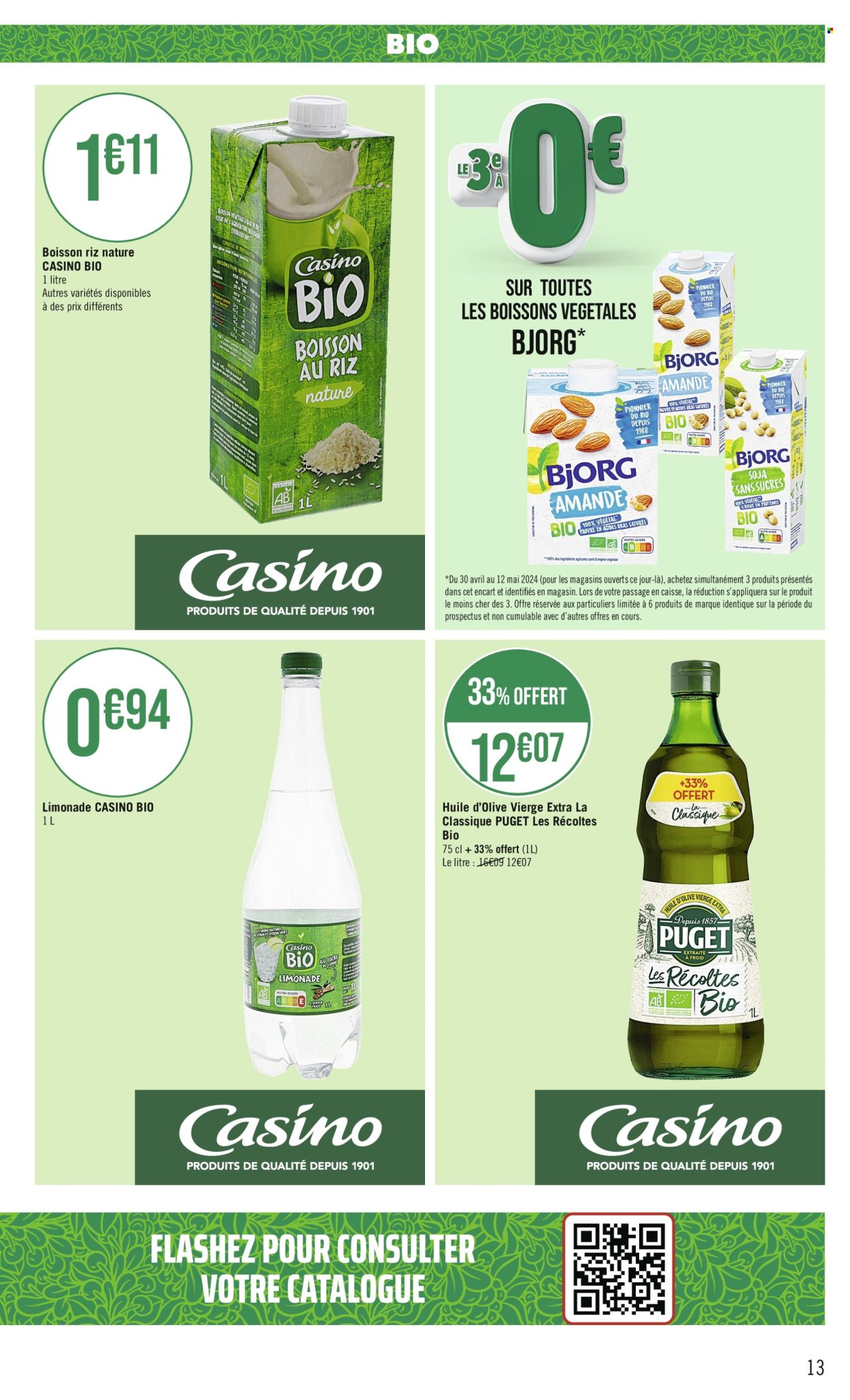 thumbnail - Catalogue Casino Supermarchés - 30/04/2024 - 12/05/2024 - Produits soldés - Bjorg, lait végétale, riz, huile, huile d'olive vierge extra, huile d'olive, limonade. Page 13.