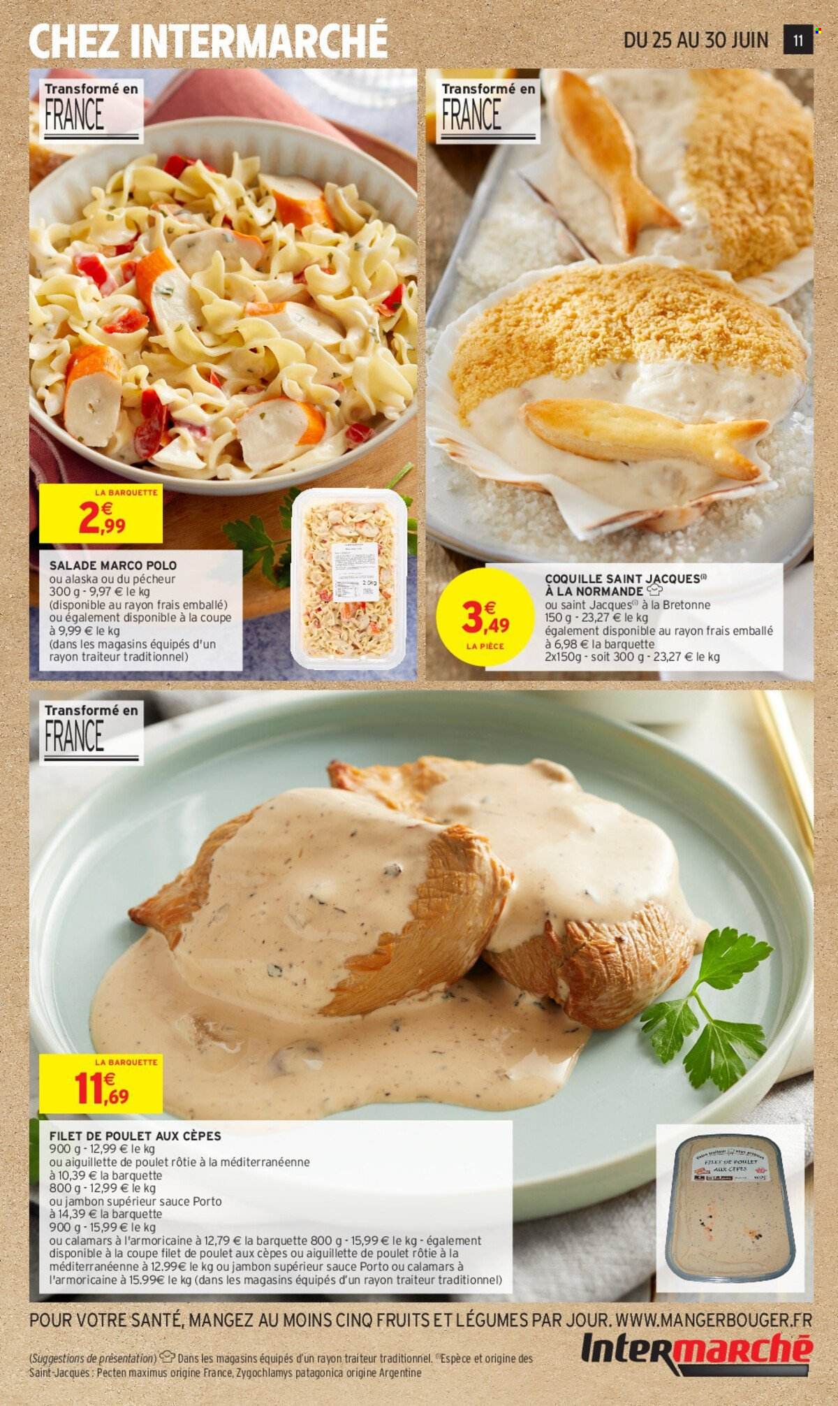 thumbnail - Catalogue Intermarché - 25/06/2024 - 07/07/2024 - Produits soldés - filet de poulet, viande de poulet, coquilles Saint-Jacques, salade, salade prête. Page 11.