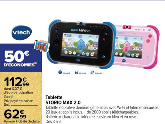 Tablette STORIO MAX 2.0 - Tablette éducative dernière génération avec Wi-Fi et Internet sécurisés. 20 jeux et applis inclus. + de 2000 applis téléchargeables. Batterie rechargeable intégrée. Existe en bleu et en rose.
Dès 3 ans. Du mardi 26 novembre au lundi 9 décembre