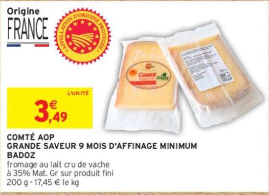 BADOZ COMTÉ AOP
GRANDE SAVEUR 9 MOIS D'AFFINAGE MINIMUM