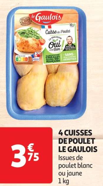 4 Cuisses De Poulet Le Gaulois - Issues de poulet blanc ou jaune
1 kg