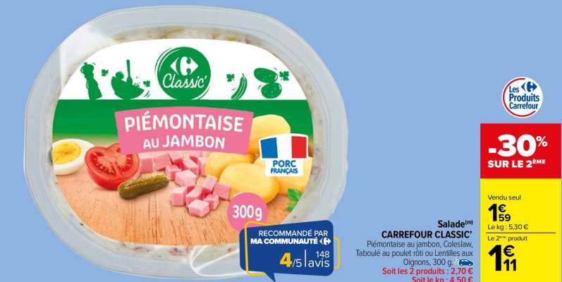 CARREFOUR CLASSIC' Salade - Piémontaise au jambon, Coleslaw, Taboulé au poulet rôti ou Lentilles aux Oignons, 300 g. FABRIQUÉ EN FRANCE