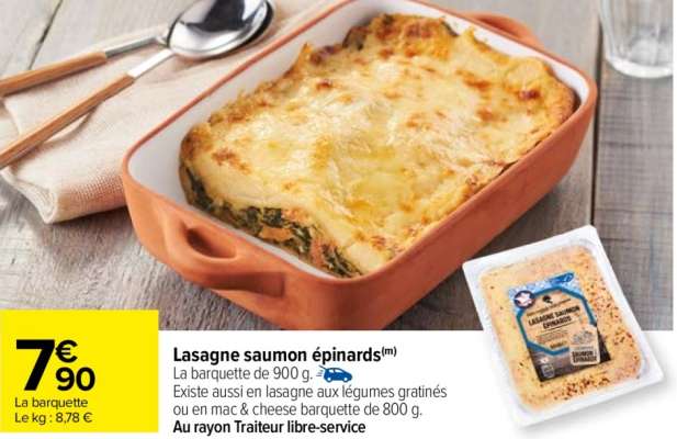 Lasagne saumon épinards - La barquette de 900 g. ÉLABORÉ EN FRANCE AU RAYON TRAITEUR LIBRE-SERVICE Du mardi 10 au mardi 24 décembre 2024