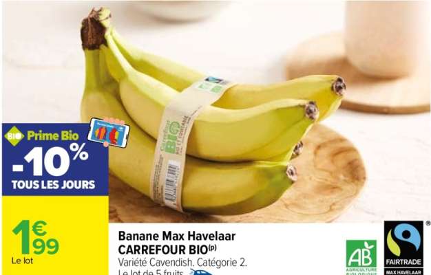 Banane Max Havelaar CARREFOUR BIO - Variété Cavendish.
Catégorie 2.
Le lot de 5 fruits. ORIGINE GHANA ET/OU CÔTE D'IVOIRE ET/OU PÉROU ET/OU EQUATEUR SELON APPROVISIONNEMENT Du mardi 10 au samedi 14 décembre