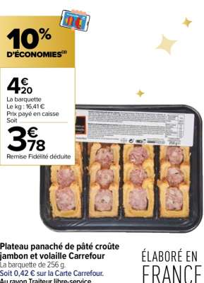 Plateau panaché de pâté croûte jambon et volaille Carrefour - La barquette de 256 g. ÉLABORÉ EN FRANCE AU RAYON TRAITEUR LIBRE-SERVICE Du mardi 17 au mardi 31 décembre 2024