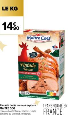 MAÎTRE COQ Pintade farcie cuisson express - Poireaux Fondants avec Lardons Fumés et Crème ou Morilles & Armagnac. TRANSFORMÉ EN FRANCE