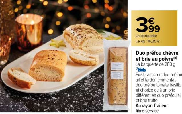 Duo préfou chèvre et brie au poivre - La barquette de 280 g. ÉLABORÉ EN FRANCE AU RAYON TRAITEUR LIBRE-SERVICE Du jeudi 19 au mardi 31 décembre 2024