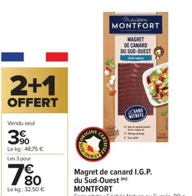 MONTFORT Magret de canard I.G.P. du Sud-Ouest - Sans nitrite : Séchés Nature ou Fumés, 80 g.
 ORIGINE FRANCE