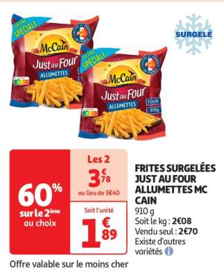 Frites Surgelées Just Au Four Allumettes Mc Cain - 910 g