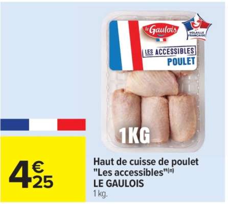 LE GAULOIS Haut de cuisse de poulet "Les accessibles" - 1 kg. ORIGINE FRANCE