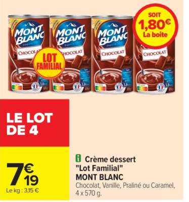 MONT BLANC Crème dessert "Lot Familial" - Chocolat, Vanille, Praliné ou Caramel, 4 x 570 g.