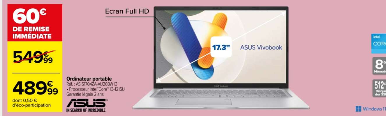 Asus Ordinateur portable - 17.3'' - Ref : AS S1704ZA-AU203W I3.  • Processeur Intel®Core™ I3-1215U