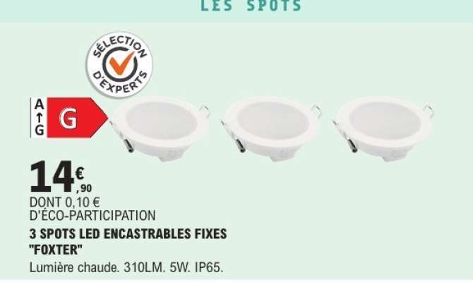 3 SPOTS LED ENCASTRABLES FIXES "FOXTER"