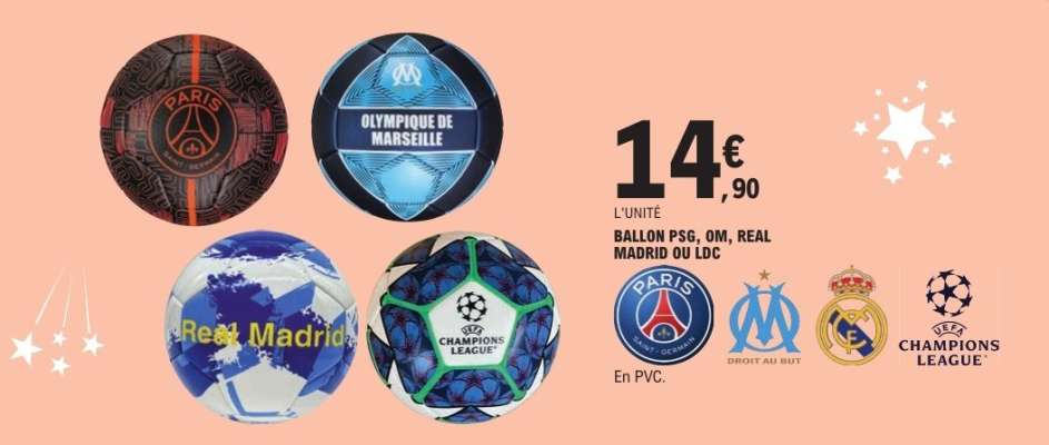 Ballon PSG, OM, Real Madrid ou LDC