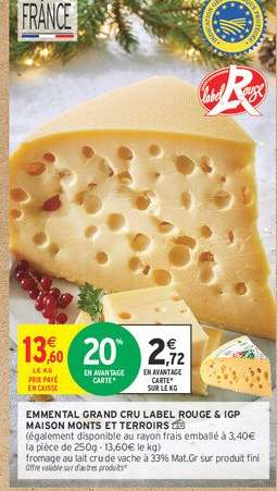 Emmental Grand Cru Label Rouge & IGP Maison Monts et Terroirs