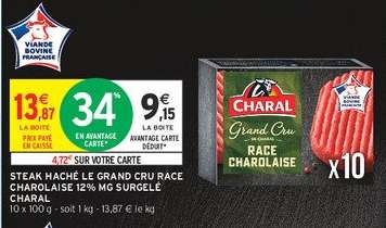 STEAK HACHÉ LE GRAND CRU RACE CHAROLAISE 12% MG SURGELÉ CHARAL
