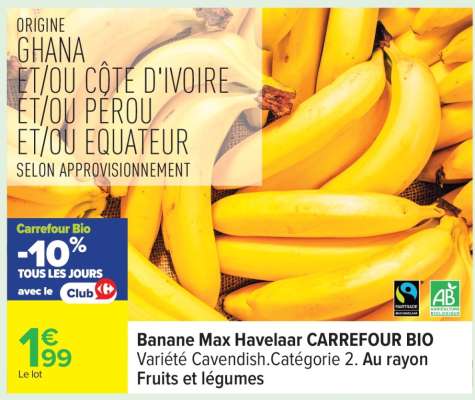 Banane Max Havelaar CARREFOUR BIO