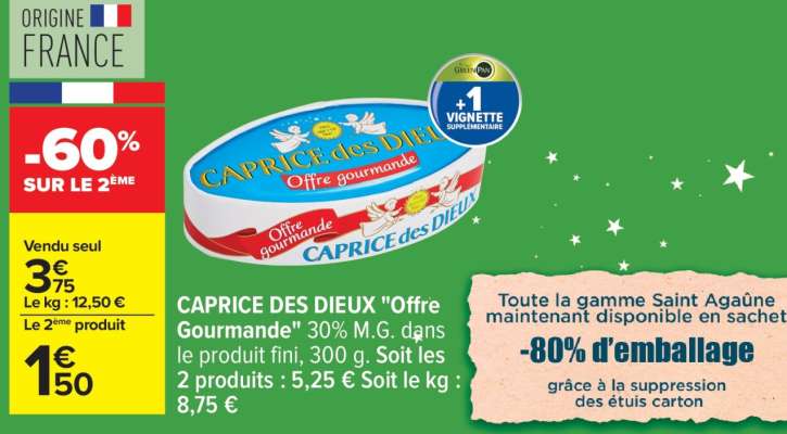 CAPRICE DES DIEUX 
"Offre Gourmande"