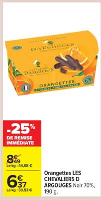 Orangettes LES CHEVALIERS D ARGOUGES Noir 70%