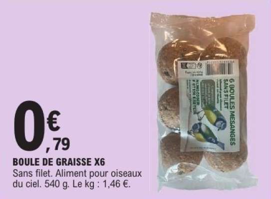 BOULE DE GRAISSE X6