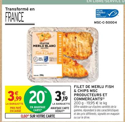FILET DE MERLU FISH & CHIPS MSC PRODUCTEURS ET COMMERCANTS