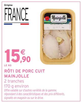 RÔTI DE PORC CUIT MAINJOLLE