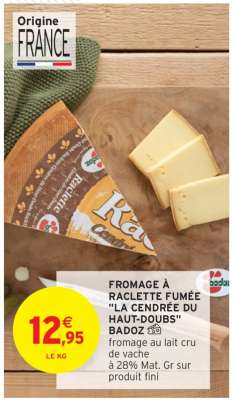 FROMAGE À RACLETTE FUMÉE "LA CENDRÉE DU HAUT-DOUBS" BADOZ