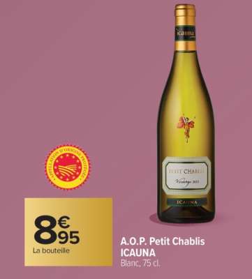 A.O.P. Petit Chablis ICAUNA