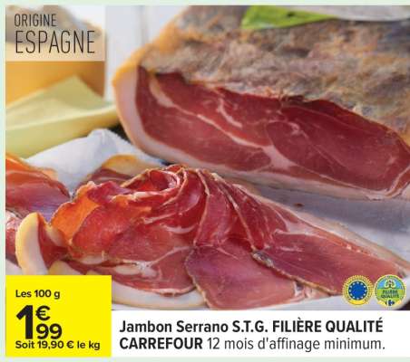 Jambon Serrano S.T.G. FILIÈRE QUALITÉ CARREFOUR